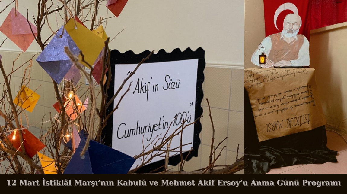 İstiklal Marşı'nın Kabulü ve Mehmet Akif ERSOY'u Anma Günü